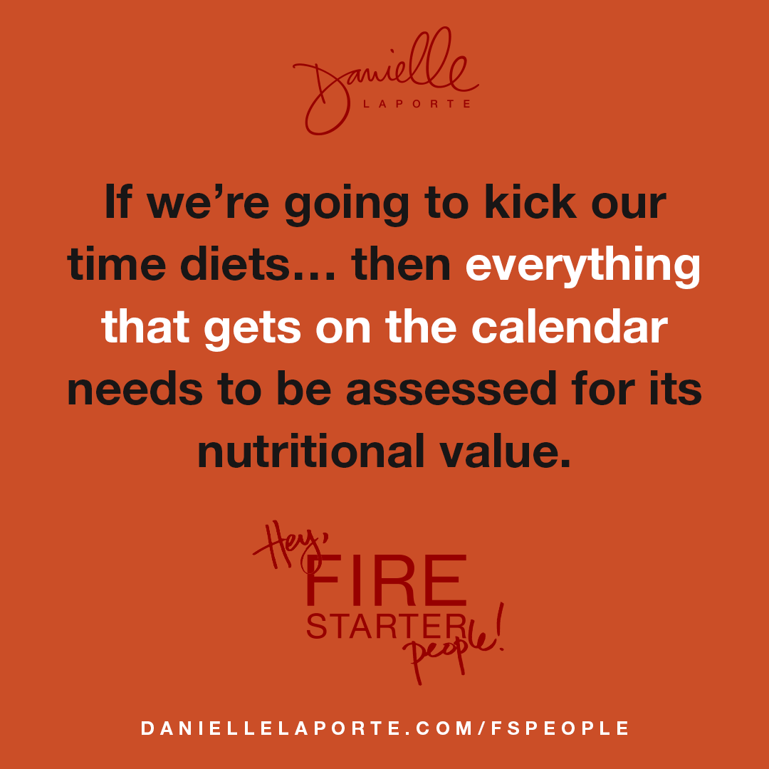 Hey, Fire Starter! Is your time management system starving your Soul?
