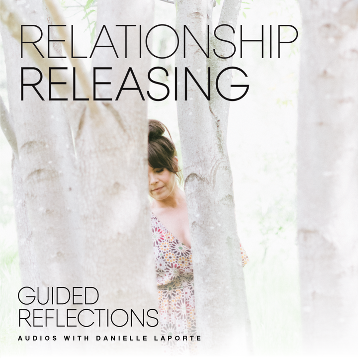 Relationship Releasing: Guided Reflection